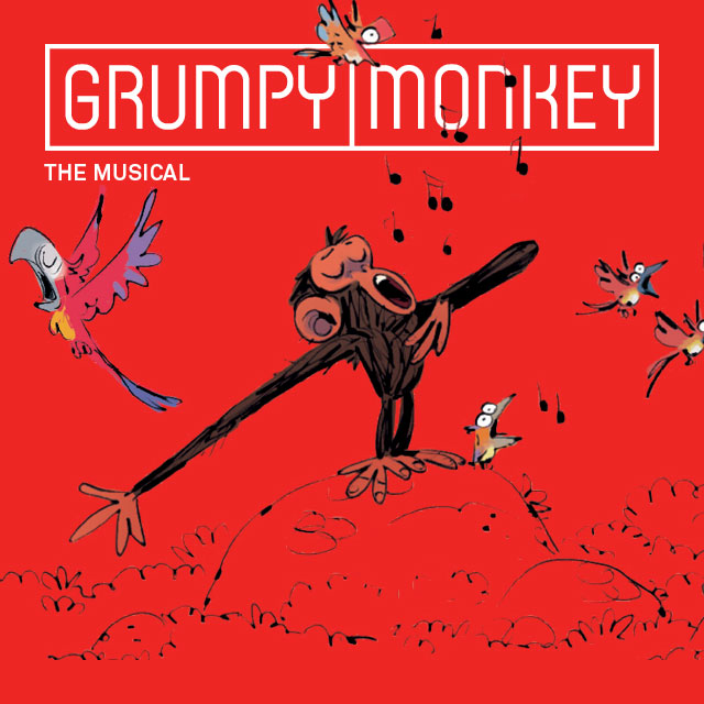 Grumpy Monkey, the Musical